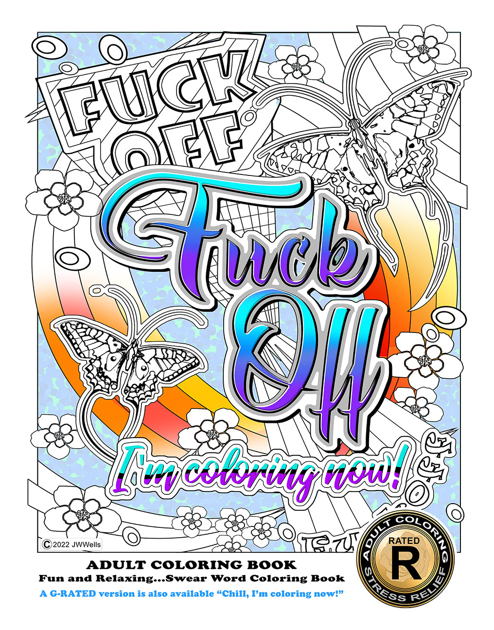 Swear Word 2 Adult Coloring Book: Relax with Curse Words a book by