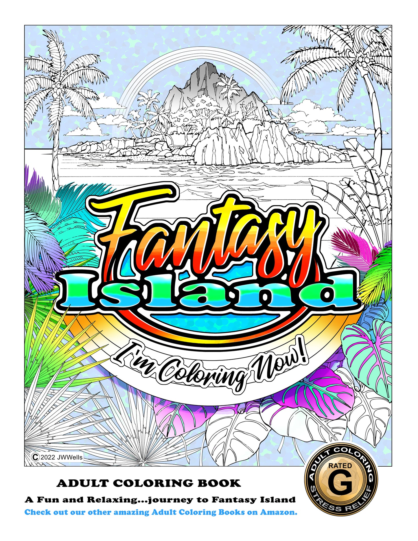 Fantasy Island - I'm Coloring Now!